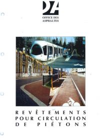 Revêtements pour circulation de piétons